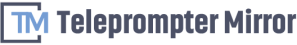 Teleprompter mirror