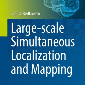 Large-Scale Simultaneous Localization and Mapping (Cognitive Intelligence and Robotics)